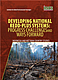 DEVELOPING NATIONAL REDD-PLUS SYSTEMS: PROGRESS CHALLENGES and WAYS FORWARD