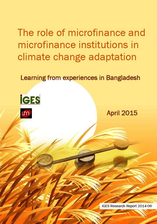 The role of microfinance and microfinance institutions in climate change adaptation: Learning from experiences in Bangladesh