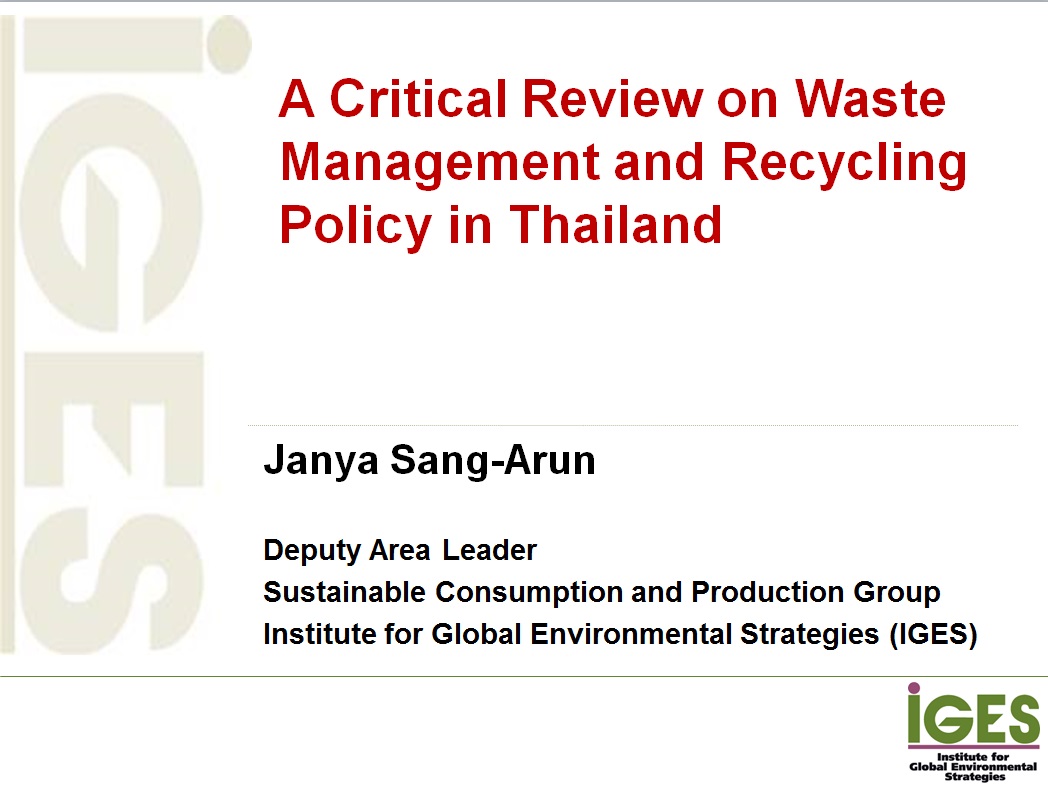 A Critical Review on Waste Management and Recycling Policy in Thailand