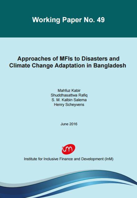 Approaches of MFIs to Disasters and Climate Change Adaptation in Bangladesh