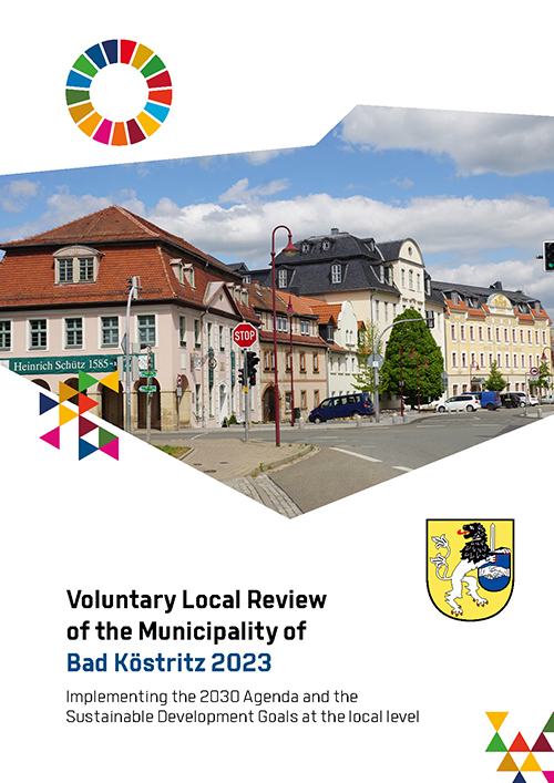 Voluntary Local Review of the Municipality of Bad Köstritz 2023 Implementing the 2030 Agenda and the Sustainable Development Goals at the local level